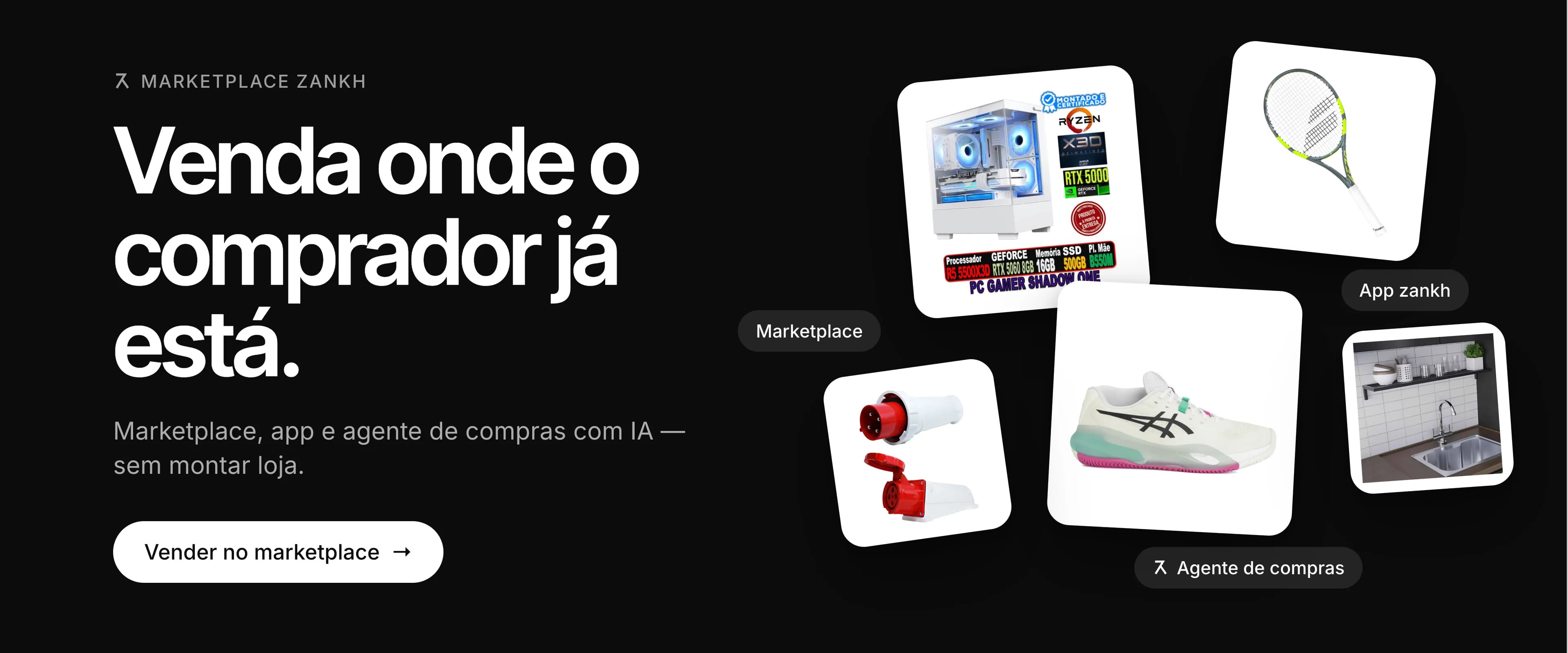 Venda onde o comprador já está: marketplace, app e agente de compras com IA.