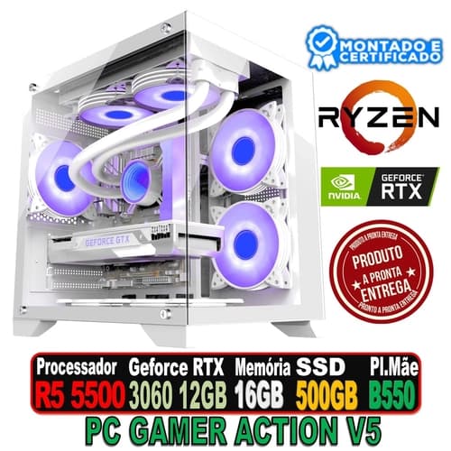 PC GAMER ACTION V5 AMD RYZEN 5 5500, RTX 3060 12GB, 16GB DDR4 XPG WHITE, SSD 500GB, B550M WHITE, FONTE 500W 80PLUS WHITE, SOUL WHITE