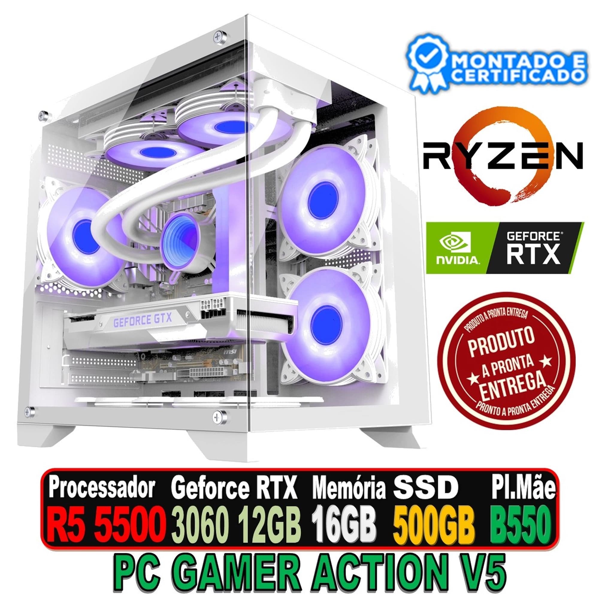 PC GAMER ACTION V5 AMD RYZEN 5 5500, RTX 3060 12GB, 16GB DDR4 XPG WHITE, SSD 500GB, B550M WHITE, FONTE 500W 80PLUS WHITE, SOUL WHITE