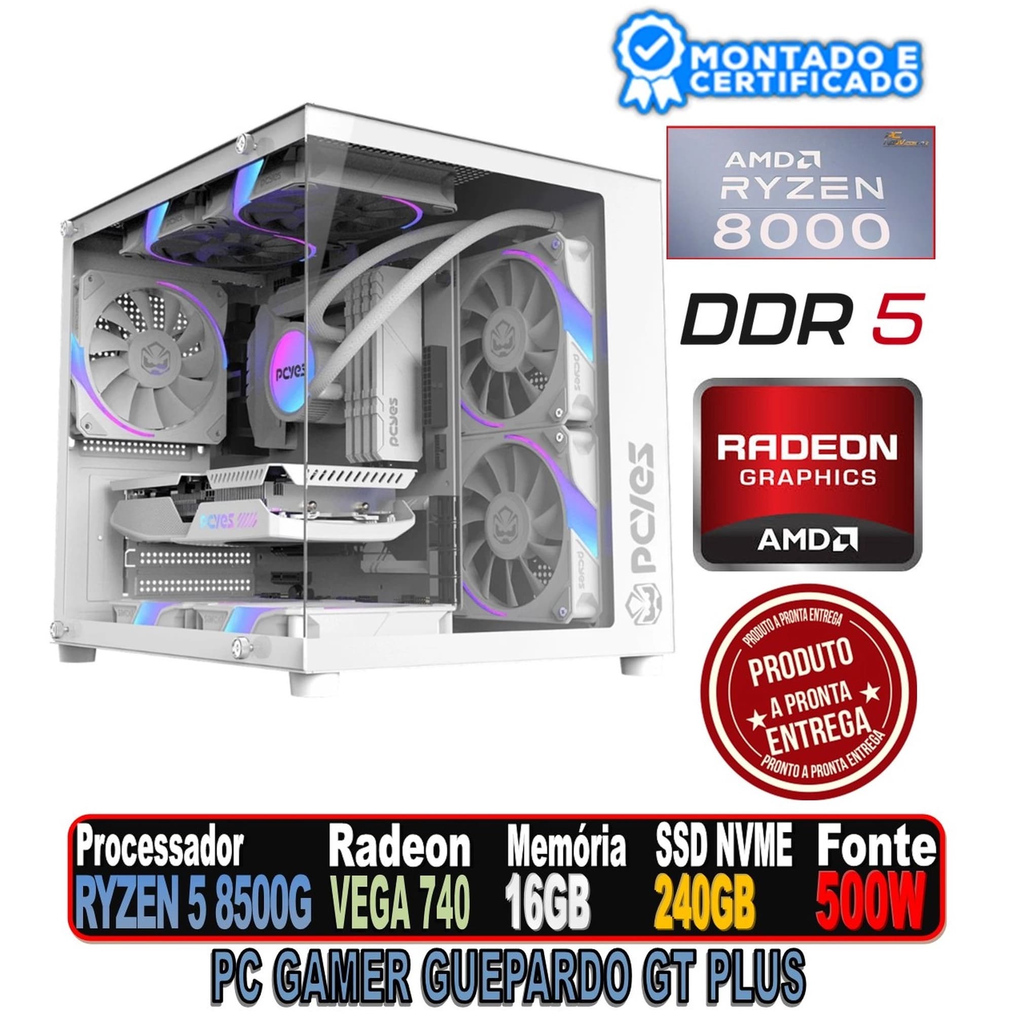PC GAMER GUEPARDO GT PLUS AMD RYZEN 5 8500G, RADEON VEGA 740 GRAPHICS, 16GB DDR5, SSD 240GB, FORCEFIELD WHITE, FONTE 500W